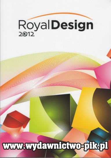 Katalog Royal Design 2012 Agencja Reklamowa Wydawnictwo PiK Bydgoszcz